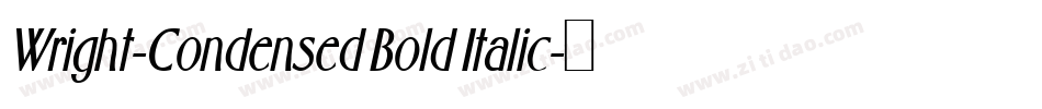 Wright-Condensed Bold Italic字体转换